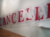 Canceled, Installation view