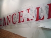 Canceled, Installation view